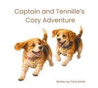 Captain and Tennille’s Cozy Companionship (The Adventures of Captain and Tennille)