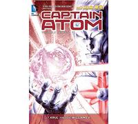 Captain Atom Volume 2: Genesis TP (The New 52) [Idioma Inglés]: Genesis (The New 52)