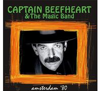Captain Beefheart & Magic Band – Amsterdam 80