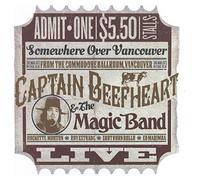 Captain Beefheart And His Magic Band - Commodore Ballroom Vancouver 1973