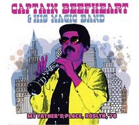Captain Beefheart and his Magic Band - My Fathers Place, Roslyn 78