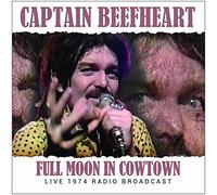 Captain Beefheart - Full Moon in Cowtown