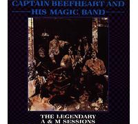 Captain Beefheart & His M - Legendary a&M Sessions