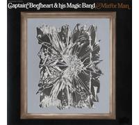 Captain Beefheart & His Magic - Mirror Man Sessions(& His Magic Band