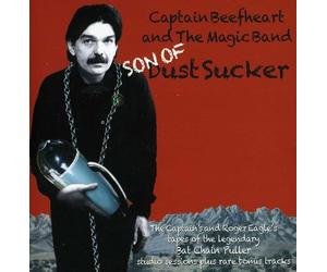 Captain Beefheart - Son Of Dust Sucker (Captain's Tapes Of Bat Chain Puller)