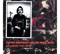 Captain Beefheart & The Magic Band - Ice Cream for Crow