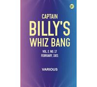 Captain Billy's Whiz Bang, Vol. 2. No. 17, February, 1921
