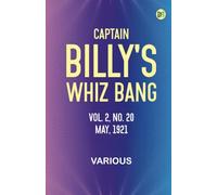 Captain Billy's Whiz Bang, Vol. 2, No. 20, May, 1921