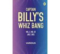 Captain Billy's Whiz Bang, Vol. 2, No. 22, July, 1921