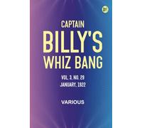 Captain Billy's Whiz Bang, Vol. 3, No. 29, January, 1922