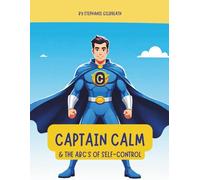 Captain Calm & the ABC's of Self-Control