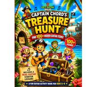 Captain Chords Treasure Hunt: A Guitar Activity Book for Kids Ages 5-10