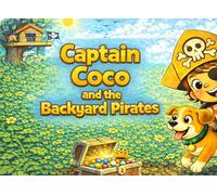Captain Coco and the Backyard Pirates: A Swashbuckling Adventure About Friendship, Courage, and Imagination.| 8.25×6 inches | 32 pages | Glossy Book Cover | Ages (3-8)