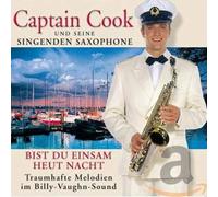 Captain Cook - Bist Du Einsam Heut Nacht
