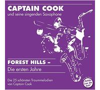 Captain Cook und Seine Singenden Saxophone Forest Hills-die Ersten Jahre (CD)