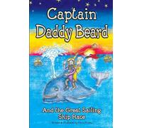 Captain Daddy Beard: And the great sailing ship race