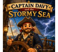 Captain Davy and the Stormy Sea (Captain Davy's Pirate Adventures)