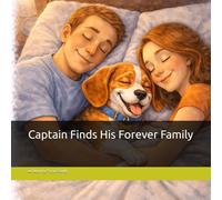Captain Finds His Forever Family (The Adventures of Captain and Tennille)