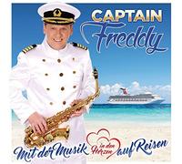 Captain Freddy – Mit der Musik in den Herzen auf Reisen – CD