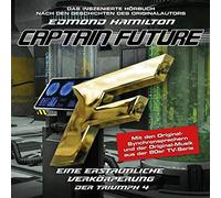 Captain Future - Der Triumph 04: Eine Erstaunliche Verkörperung [Import]