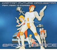 Captain Future Orch.Feat.Perry - Back in Space [Import]