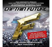 Captain Future - Triumph 02: in der Maschinenstadt [Import]