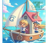 Captain G and Little S: The Voyage of Imagination