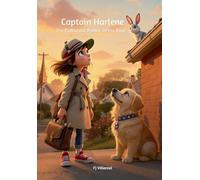 Captain Harlene and the Case of the Ridiculous Rabbit on the Roof