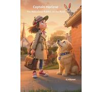 Captain Harlene and the Case of the Ridiculous Rabbit on the Roof: A Captain Harlene Mystery: 1