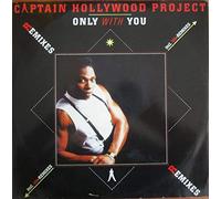 Captain Hollywood - Only with you (Remixes) [VINYL]