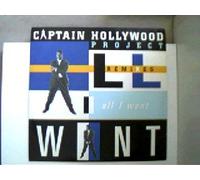Captain Hollywood Project - Remixes - All I want (Maxi);