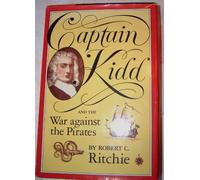 Captain Kidd and the War Against the Pirates
