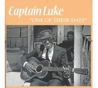 CAPTAIN LUKE - One Of These Days