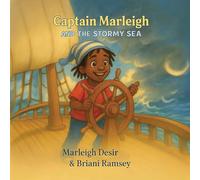 Captain Marleigh AND THE STORMY SEA