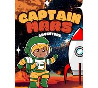 Captain Mars Adventure: Journey to Honesty