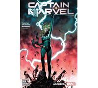 CAPTAIN MARVEL VOL. 4: ACCUSED