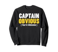 Captain Obvious Sudadera