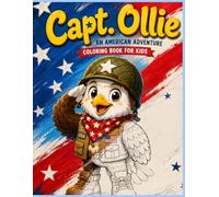 Captain Ollie: The Great American Adventure Coloring Book for Kids (Captain Ollie Adventures)
