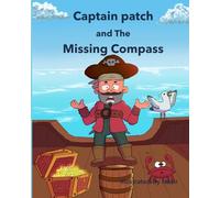 Captain Patch and the Missing Compass: A Funny Pirate Adventure for Kids (Captain Patch Adventures)