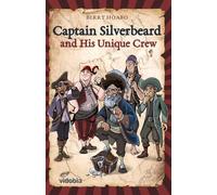 Captain Silverbeard and His Unique Crew: 1