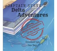 Captain Steve's Delta Adventures - Mystical Manatees of the Delta