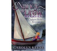 Captain Stone's Revenge: Volume 24 (Nancy Drew Diaries, 24)