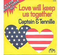 Captain & Tennille, The* - Love Will Keep Us Together - [7"]