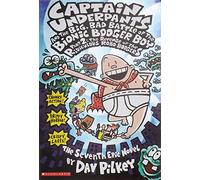 Captain Underpants And The Big Bad Battle Of The: The Revenge of the Ridiculous Robo-boogers