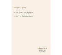 Captains Courageous: A Story of the Grand Banks