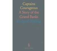 Captains Courageous: A Story of the Grand Banks