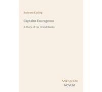 Captains Courageous: A Story of the Grand Banks