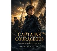 "Captains Courageous": A Story of the Grand Banks
