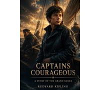 "Captains Courageous": A Story of the Grand Banks