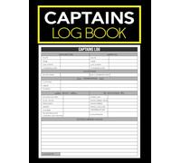 Captain's Logbook: Record Navigation, Weather, Voyages & Boat Repairs | Nautical Journal for Sailing, Yachting & Fishing | Large Print